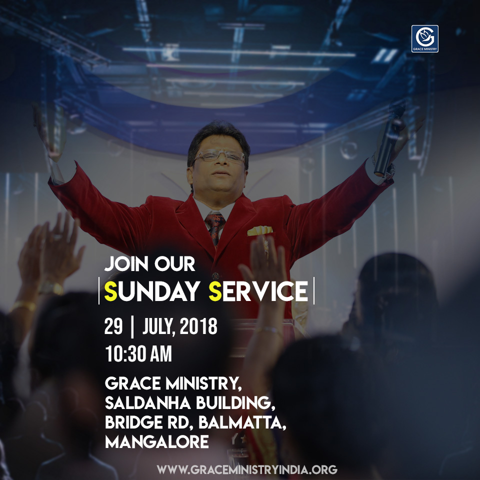 Join the sunday Prayer Service at Balmatta Prayer Center of Grace Ministry in Mangalore on Sunday July 29, 2018 at 10:30 AM. Our prayer is that our service is a source of blessing and encouragement to you.  